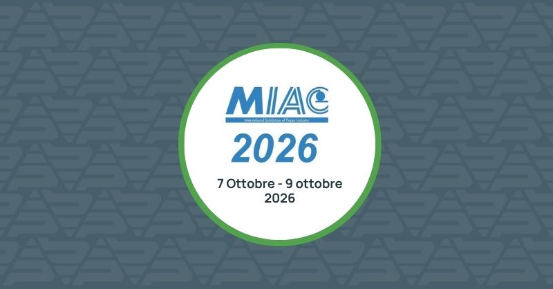I nostri Head Hunters saranno presenti a MIAC 2026, fiera del settore cartario.