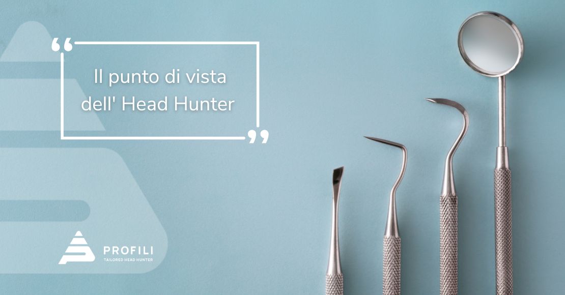 Ricerca e Selezione di personale qualificato nel settore Dentale
